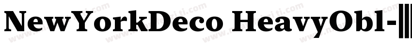 NewYorkDeco HeavyObl字体转换